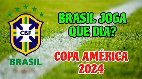 jogo do brasil que horas,brasil jogar quando